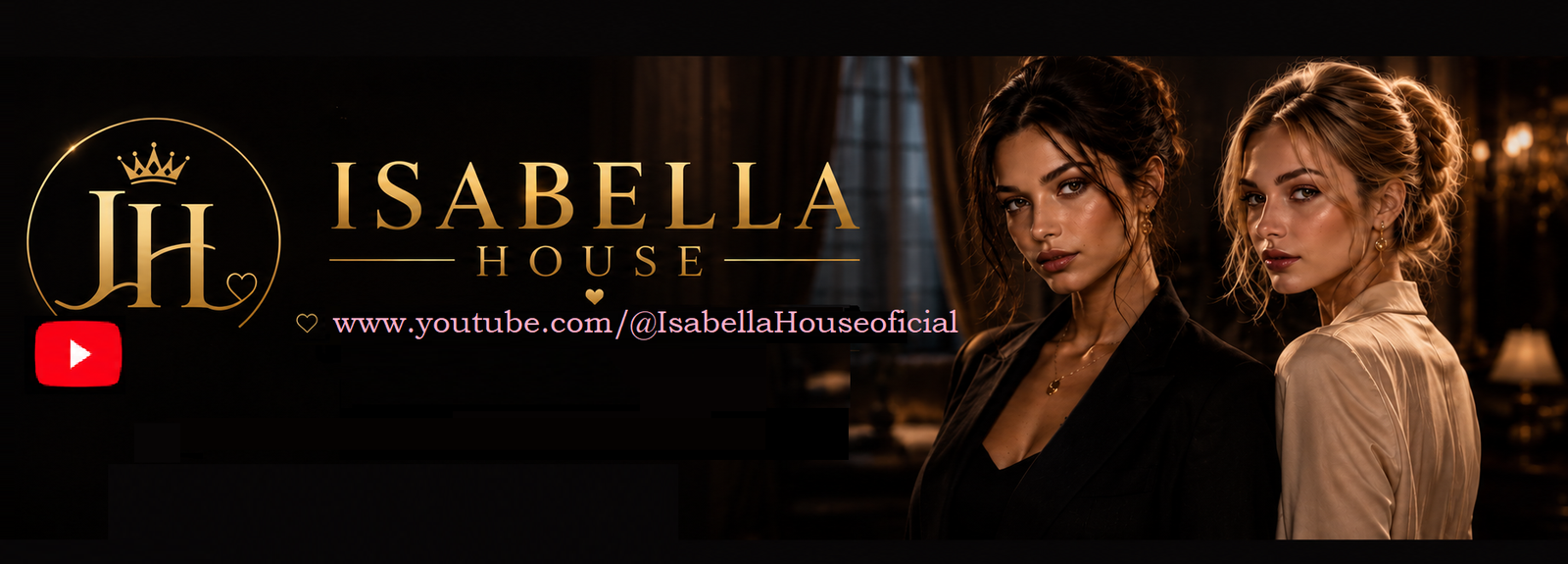 Canal de YouTube oficial de Isabella House